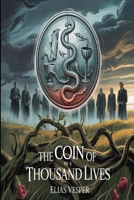 The Coin of a Thousand Lives B0FV8PW8M3 Book Cover