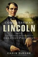 Congressman Lincoln 1451695144 Book Cover