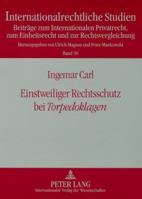 Einstweiliger Rechtsschutz Bei Torpedoklagen 3631564791 Book Cover