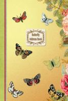 Butterfly Address Book: Illustrated in Full Colour Plus Birthday and Password Pages 1983782785 Book Cover