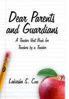 Dear Parents and Guardians 1716632358 Book Cover