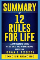 Summary of 12 Rules for Life: An Antidote to Chaos By Jordan B. Peterson 1980341788 Book Cover