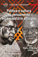 Politica e cultura no pensamento emancipatório africano: Amilcar Cabral e Ernest Wamba dia Wamba 1990263623 Book Cover