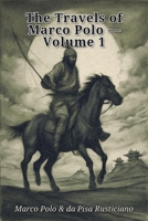 The Travels of Marco Polo 3091931633 Book Cover