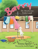 Barry: The Mischievous Poddy Lamb 1779418140 Book Cover