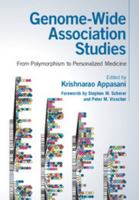 Genome-Wide Association Studies: From Polymorphism to Personalized Medicine 1107042763 Book Cover