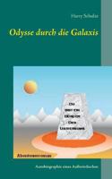 Odysse durch die Galaxis: Autobiographie eines Außerirdischen 3740752440 Book Cover
