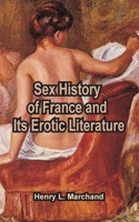Sex History Of France And Its Erotic Literature 1410105296 Book Cover