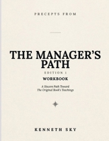 Precepts From The Manager's Path Edition 1: A Sincere Path Toward The Original Book’s Teachings B0HH1PSTR4 Book Cover