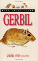 All About Your Gerbil 0764110128 Book Cover
