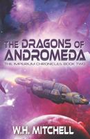 The Dragons of Andromeda 1735118915 Book Cover