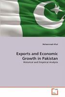 Exports and Economic Growth in Pakistan: Historical and Empirical Analysis 363933194X Book Cover