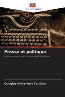 Presse et politique (French Edition) 6207211561 Book Cover
