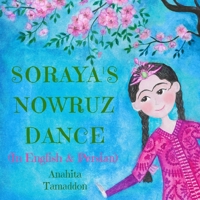 Soraya's Nowruz Dance B08VCN69Z7 Book Cover