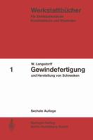 Gewindefertigung Und Herstellung Von Schnecken 3540047506 Book Cover