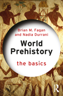 World Prehistory: The Basics null Book Cover
