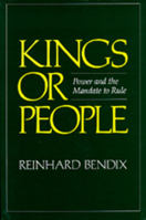 Kings or People: Power and the Mandate to Rule 0520040902 Book Cover