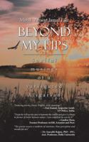 Beyond My Lips: Soulful Musings of a Variegated Aligarian 1543703445 Book Cover
