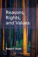 Reasons, Rights, and Values 1107480809 Book Cover