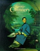 George Chinnery: 1774-1852 : Artist of India and the China Coast 1851491600 Book Cover