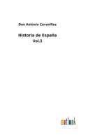 Historia de España: Vol.3 1142685128 Book Cover