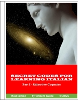 Secret Codes for Learning Italian, Part I - Adjective Cognates 1387945041 Book Cover