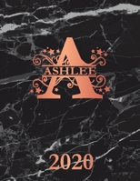 Ashlee: 2020. Personalized Name Weekly Planner Diary 2020. Monogram Letter A Notebook Planner. Black Marble & Rose Gold Cover. Datebook Calendar Schedule 170820539X Book Cover