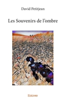 Les Souvenirs de l'ombre (French Edition) 2414099828 Book Cover