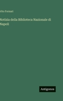 Notizia della Biblioteca Nazionale di Napoli (Italian Edition) 3563239355 Book Cover