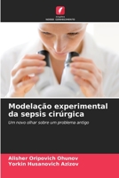 Modelação experimental da sepsis cirúrgica 620560289X Book Cover