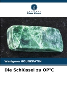 Die Schlüssel zu OP²C (German Edition) 6207737016 Book Cover