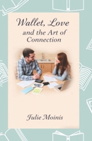 Wallet, Love, and the Art of Connections B0DQYDX8KK Book Cover
