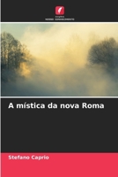A mística da nova Roma (Portuguese Edition) 6208234409 Book Cover