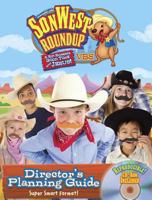 Sonwest Roundup Director's Planning Guide 0830764526 Book Cover