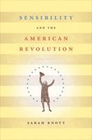 Sensibility and the American Revolution (Islamic Civilization and Muslim Networks) 0807859184 Book Cover