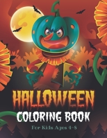 Halloween Coloring Book For Kids Ages 4-8: Collection of Fun, Original & Unique Halloween Coloring Pages For Children! B08LGMQQD7 Book Cover