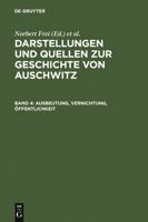 Ausbeutung, Vernichtung, Öffentlichkeit: Neue Studien zur nationalsozialistischen Lagerpolitik 3598240333 Book Cover