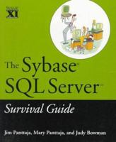 The Sybase SQL Server Survival Guide 0471127450 Book Cover