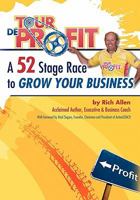 Tour de Profit - a 52 Stage Race to Grow Your Business 098349262X Book Cover