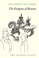 The Enigma of Reason 067423782X Book Cover