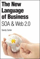 The New Language of Business: SOA & Web 2.0 013195654X Book Cover