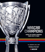 NASCAR Champions: Every Cup Winner from 1949 to Today 0760399654 Book Cover