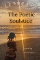 The Poetic Soulstice B0GDYMN4GF Book Cover