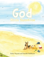 God Made Sunshine B0CBDK6K6W Book Cover