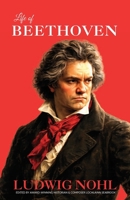 Life of Beethoven 1943737967 Book Cover