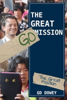 The Great Go Mission: The Great Position 1735987611 Book Cover