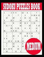 Sudoku Puzzle Book: Medium Sudoku Puzzle Book including Instructions and answer keys - Sudoku Puzzle Book for Adults B08423DP68 Book Cover