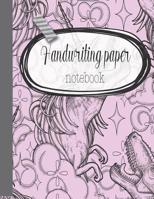 Handwriting paper notebook: The large handwriting notebook for primary and early years with nine double lines and a dotted line down the middle to guide children who are learning to proportion their l 1081477318 Book Cover