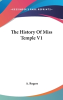 The History Of Miss Temple V1 0548326509 Book Cover