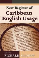 New Register of Caribbean English Usage 9766402280 Book Cover